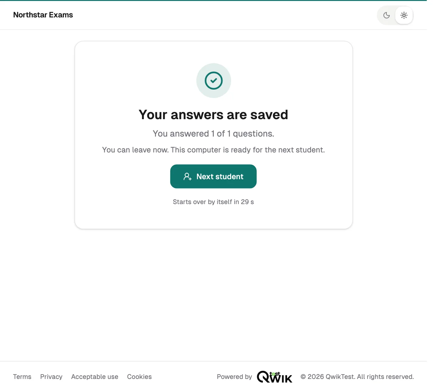 Your answers are saved. You can leave now. This computer is ready for the next student, with a Next student button